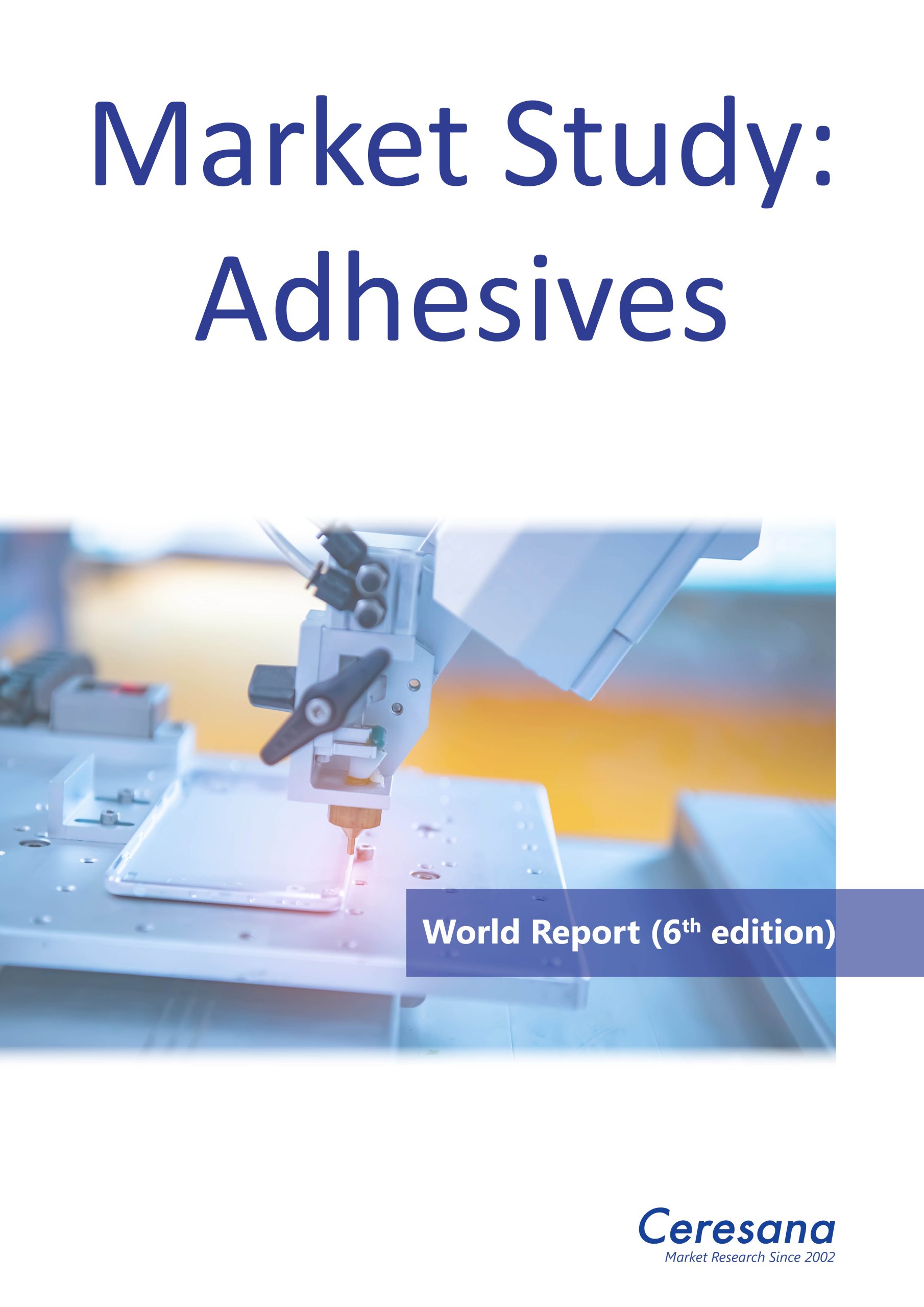 Innovative Bonding: New Ceresana Study on the Global Market for Adhesives