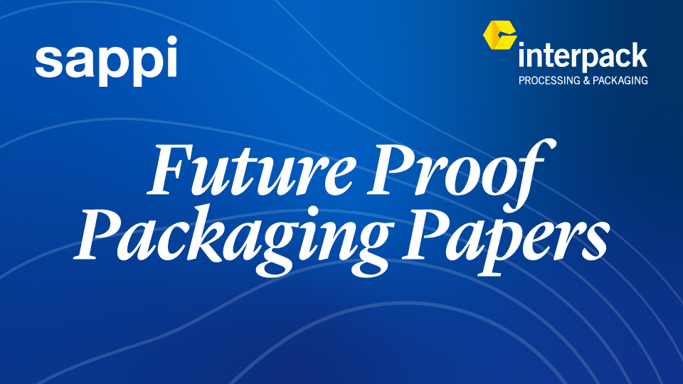 Sappi at Interpack 2026: future-proof packaging papers in action
