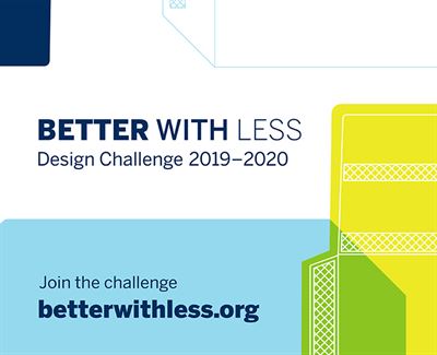 The ‘Better with Less – Design Challenge’ 2019–2020 packaging design competition opens for entries
